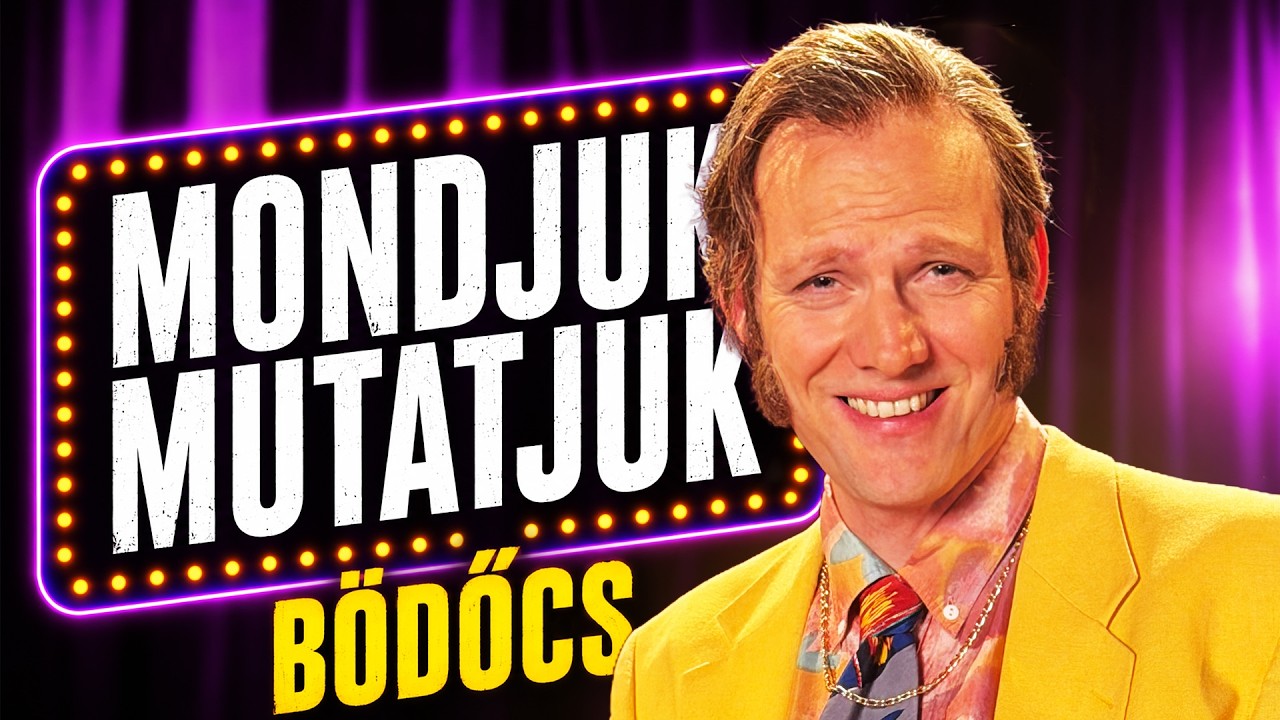 Bödőcs: Mondjuk-mutatjuk thumbnail